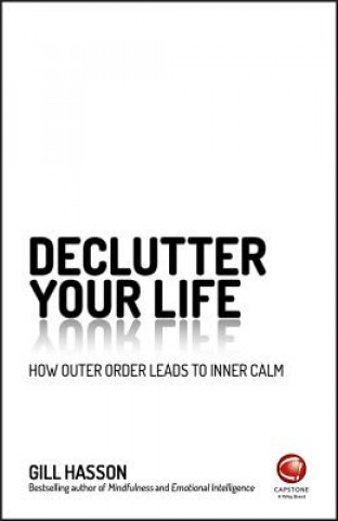 Könyv Declutter Your Life Gill Hasson
