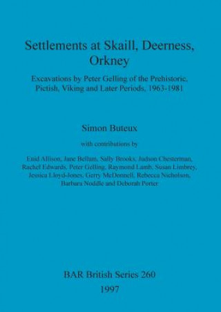 Knjiga Settlements at Skaill, Deerness, Orkney Simon Buteux