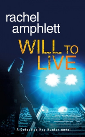 Kniha Will to Live Rachel Amphlett