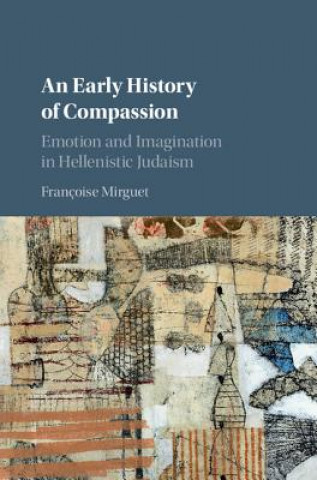 Kniha Early History of Compassion Francoise Mirguet