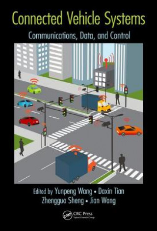 Книга Connected Vehicle Systems Yunpeng Wang