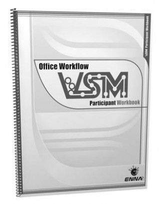 Книга VSM Office Workflow: Participant Workbook Enna