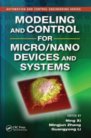 Kniha Modeling and Control for Micro/Nano Devices and Systems 