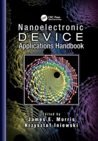 Kniha Nanoelectronic Device Applications Handbook 