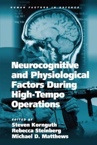 Kniha Neurocognitive and Physiological Factors During High-Tempo Operations STEINBERG