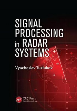 Kniha Signal Processing in Radar Systems Vyacheslav Tuzlukov
