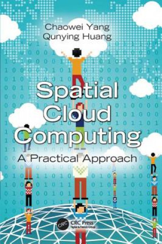 Βιβλίο Spatial Cloud Computing Chaowei Yang