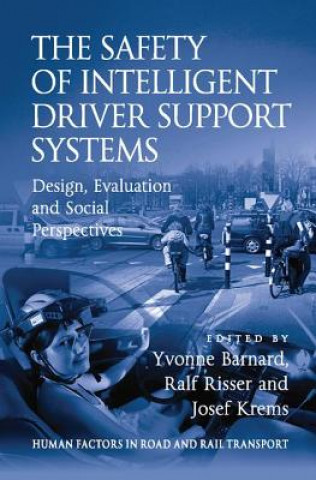 Książka Safety of Intelligent Driver Support Systems RISSER