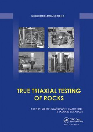 Kniha True Triaxial Testing of Rocks 