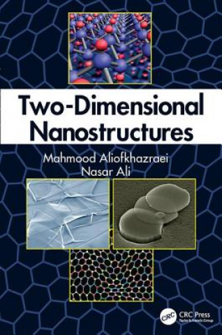 Carte Two-Dimensional Nanostructures Mahmood (Tarbiat Modares University Aliofkhazraei