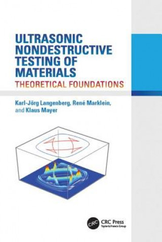 Könyv Ultrasonic Nondestructive Testing of Materials Karl-Jorg Langenberg