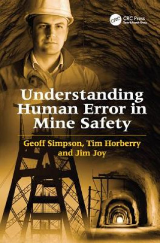 Книга Understanding Human Error in Mine Safety Simpson