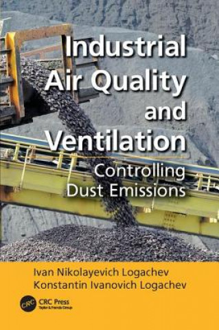 Kniha Industrial Air Quality and Ventilation Ivan Nikolayevich Logachev