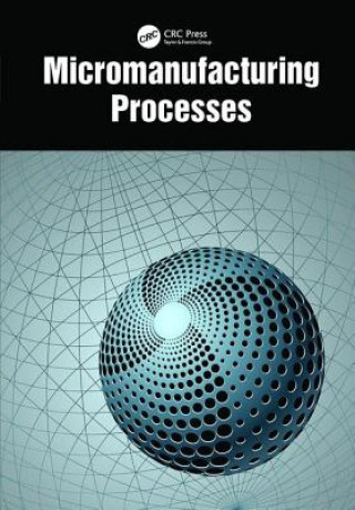 Livro Micromanufacturing Processes V. K. Jain