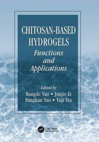 Kniha Chitosan-Based Hydrogels 