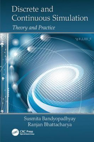 Libro Discrete and Continuous Simulation Susmita Bandyopadhyay