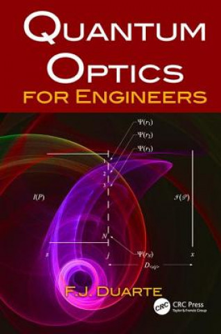 Kniha Quantum Optics for Engineers F. J. Duarte