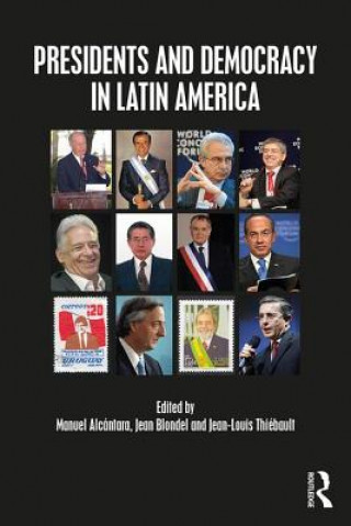 Kniha Presidents and Democracy in Latin America 