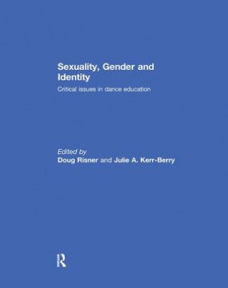 Kniha Sexuality, Gender and Identity 