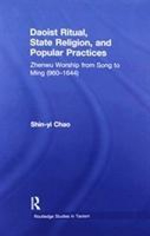 Libro Daoist Ritual, State Religion, and Popular Practices Shin-Yi Chao