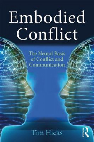 Kniha Embodied Conflict HICKS