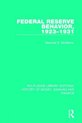 Livre Federal Reserve Behavior, 1923-1931 Marshall E. McMahon