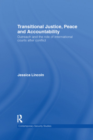 Książka Transitional Justice, Peace and Accountability Jessica Lincoln