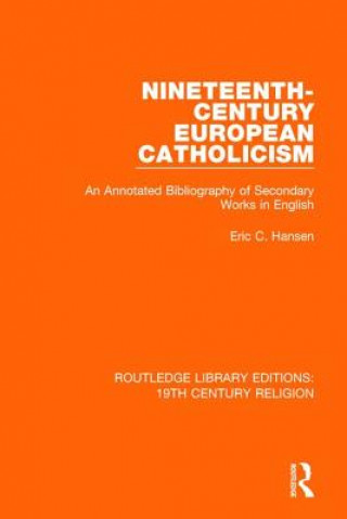 Kniha Nineteenth-Century European Catholicism Eric C. Hansen