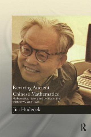 Książka Reviving Ancient Chinese Mathematics Jiri Hudecek