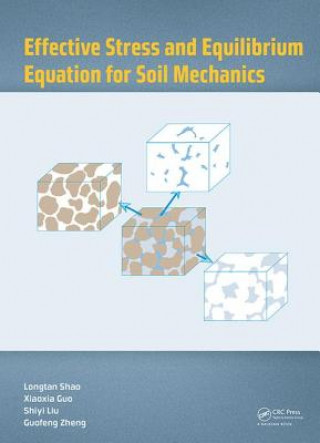 Kniha Effective Stress and Equilibrium Equation for Soil Mechanics SHAO