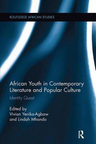 Carte African Youth in Contemporary Literature and Popular Culture 