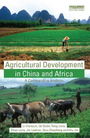 Kniha Agricultural Development in China and Africa Li Xiaoyun