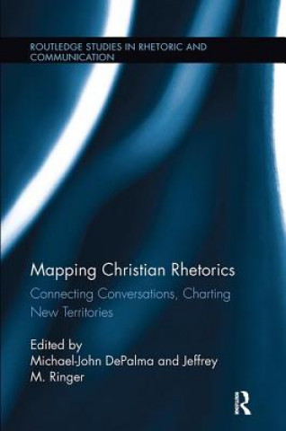 Knjiga Mapping Christian Rhetorics Michael-John Depalma