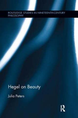 Kniha Hegel on Beauty Julia Peters