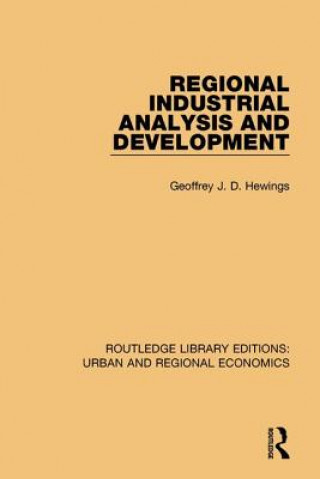 Kniha Regional Industrial Analysis and Development Geoffrey J. D. Hewings