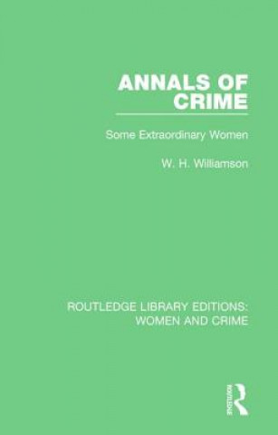 Książka Annals of Crime W. H. Williamson