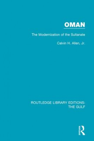 Kniha Oman: the Modernization of the Sultanate ALLEN  JR