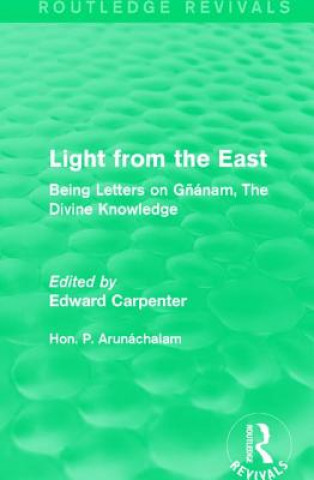 Книга Light from the East Hon. P. Arunachalam