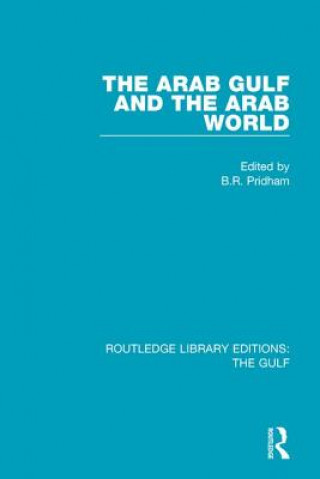 Книга Arab Gulf and the Arab World 