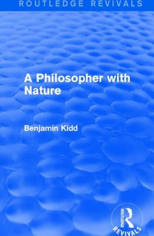 Knjiga Philosopher with Nature Benjamin Kidd