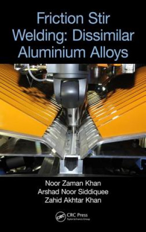 Könyv Friction Stir Welding Noor Zaman Khan