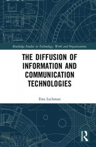 Carte Diffusion of Information and Communication Technologies Ewa Lechman