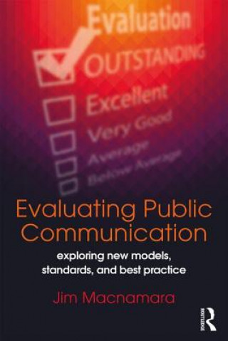 Kniha Evaluating Public Communication Jim MacNamara