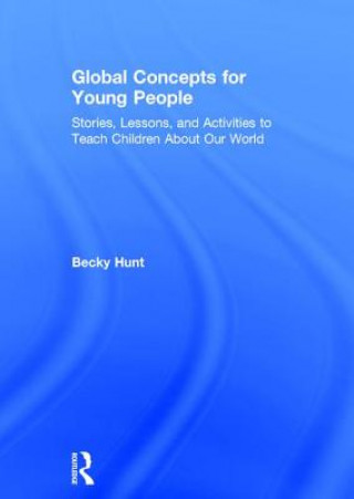 Book Global Concepts for Young People Rebecca Hunt