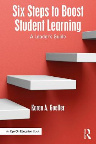 Книга Six Steps to Boost Student Learning Karen Goeller