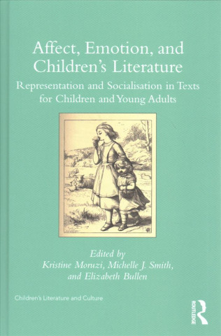 Knjiga Affect, Emotion, and Children's Literature 