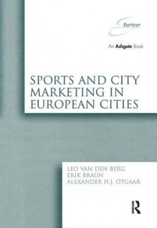 Kniha Sports and City Marketing in European Cities Erik Braun