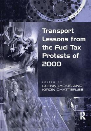 Carte Transport Lessons from the Fuel Tax Protests of 2000 Kiron Chatterjee