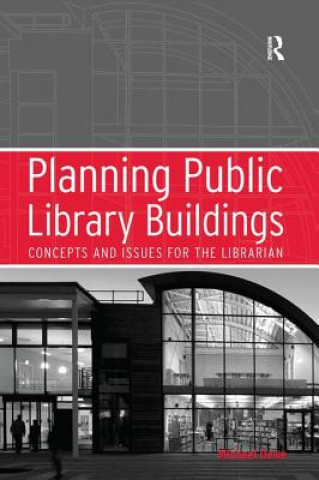 Kniha Planning Public Library Buildings Michael Dewe