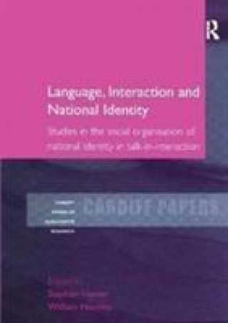 Kniha Language, Interaction and National Identity Stephen Hester